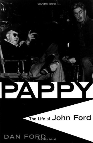 Dan Ford/Pappy@ The Life of John Ford
